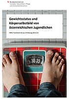 Gewichtsstatus und Körperselbstbild von österreichischen Jugendlichen